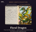 Floral Dragon Magic Light
